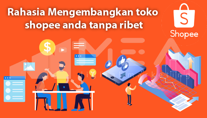 Rahasia Mengembangkan toko shopee anda tanpa ribet