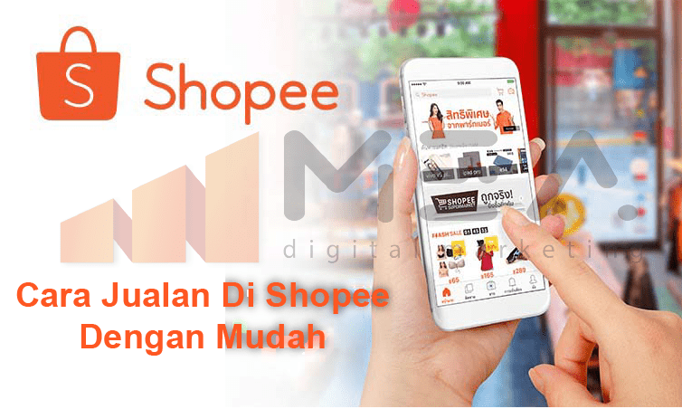 Cara Jualan di Shopee Dengan Mudah