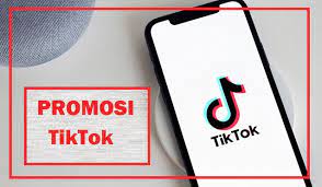 cara promosi di TikTok